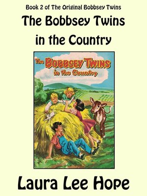 cover image of The Bobbsey Twins in the Country